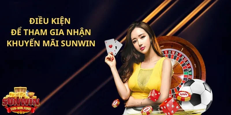 Xổ Số SUNWIN - Trò Chơi Hấp Dẫn, Giải Thưởng Lớn 26 Hướng dẫn nhận khuyến mãi Sun Win